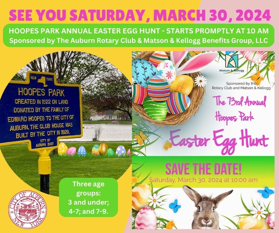Annual Hoopes Park Easter Egg Hunt in Auburn, NY is Saturday, March 30, 2024 beginning promptly at 10 am.