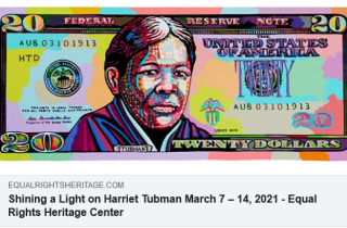 Shining a Light on Harriet Tubman March 7 – 14, 2021
